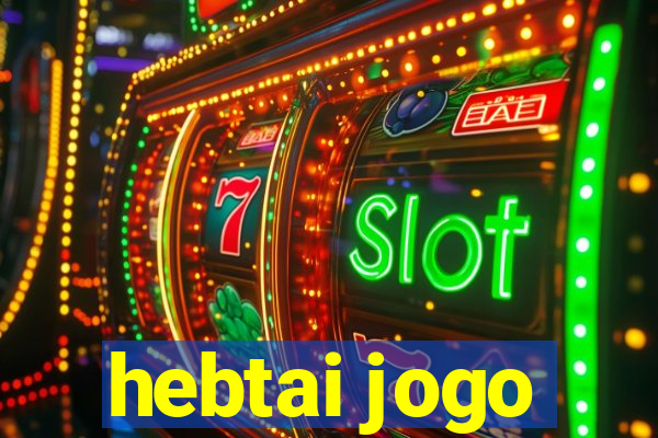 hebtai jogo